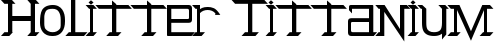 Holitter Tittanium font